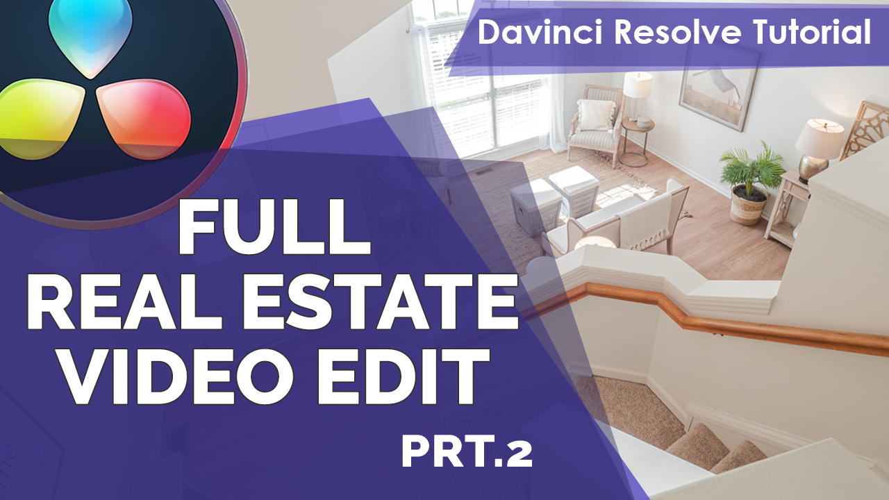 Full Real Estate Video Edit in Davinci Resolve! prt.2