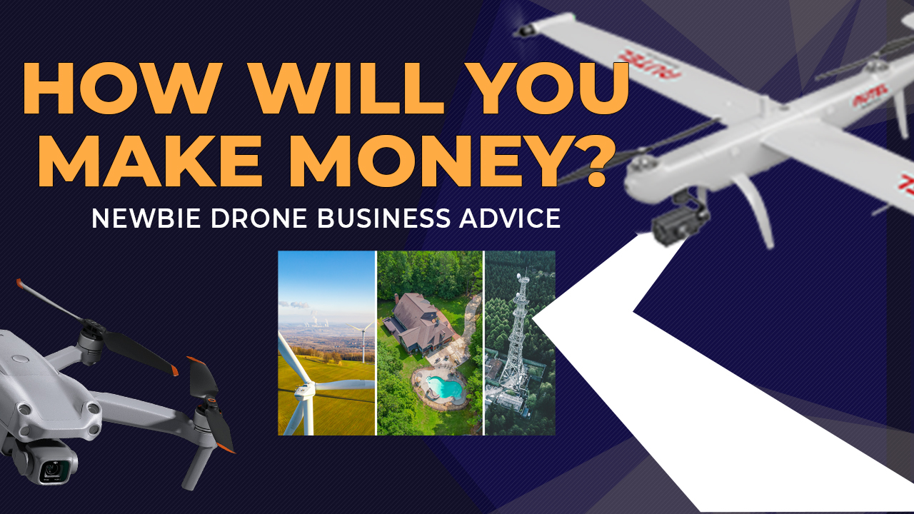 Drones are tools… NOT a Business Plan!